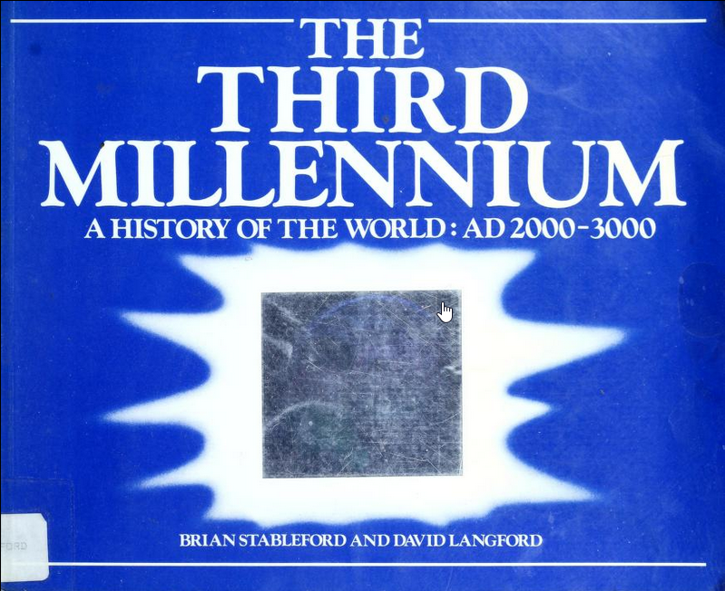 The Third Millennium by Brian Stableford and David Langford